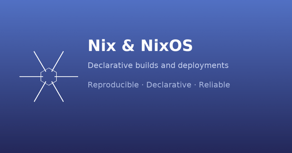 Nix & NixOS：声明式构建与部署-下雪啦资源网