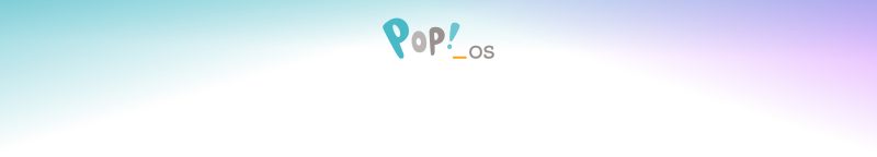Pop!_OS – 安全、可定制且高效的 Linux 操作系统全面解析-下雪啦资源网